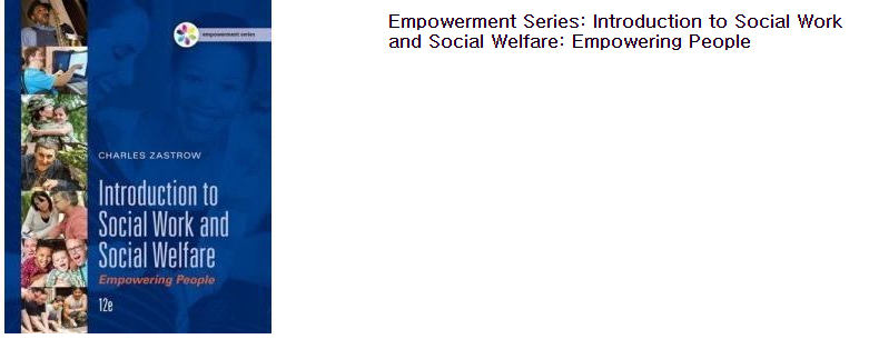 Empowerment Series: Introduction to Social Work and Social Welfare : Empowering PeoPle | Zastrow, Charles지음 | CHARLES ZASTROW